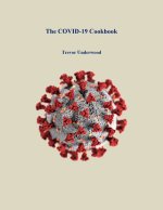 The COVID-19 Cookbook
