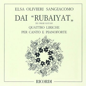 Quattro Liriche Dai Rubaiyat Elsa Sangiacomo Respighi