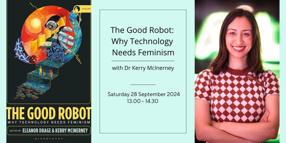 The Good Robot front cover and picture of Dr Kerry McInerney